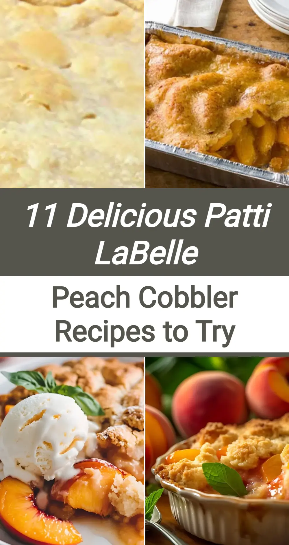 Photo of Patti Labelle’s Peach Cobbler
